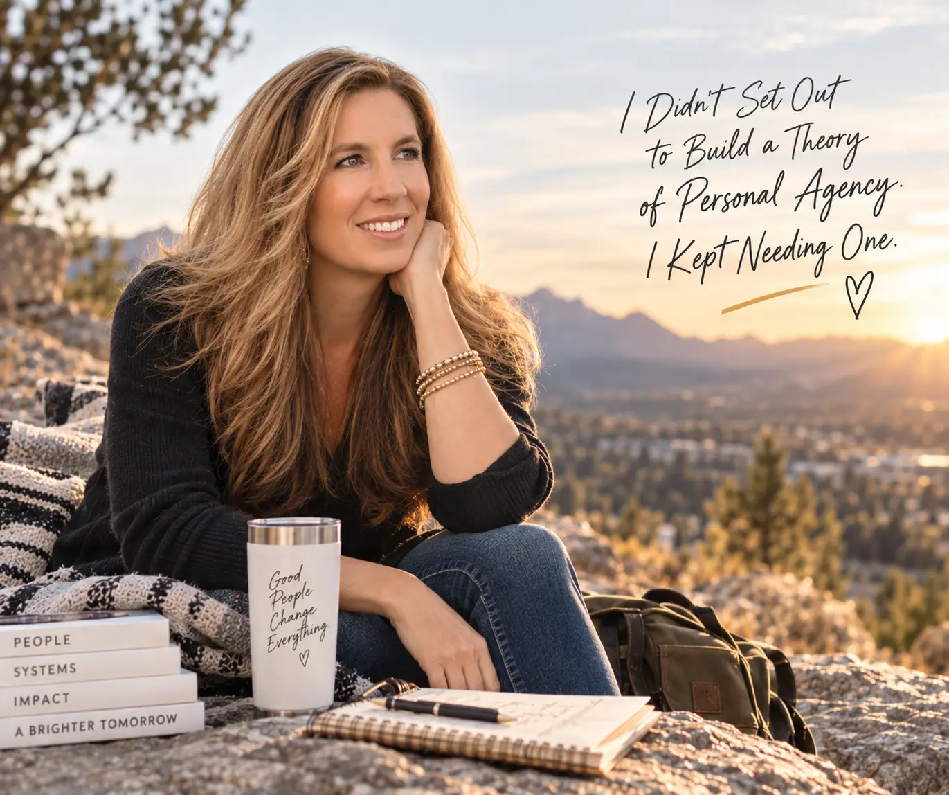 Tracy Hoobyar overlooking the mountains. The image reads: I didn’t set out to build a theory of personal agency. I kept needing one.